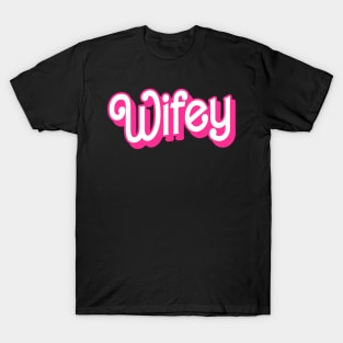 Funny Wifey Newlyweds Wife Gifts Womens Funny Wife T-Shirt